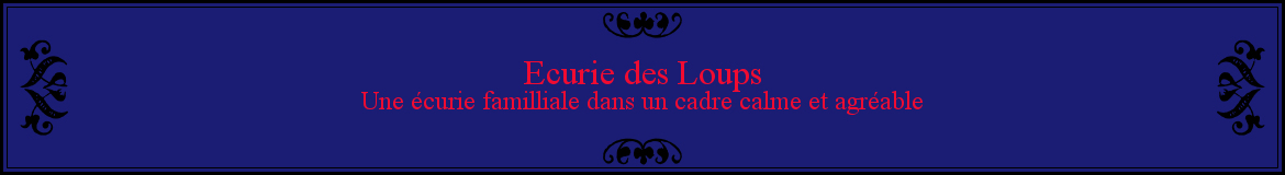 Ecurie des Loups